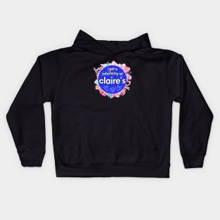 I got a lobotomy at claire's blue, I'm literally just a girl stickers Kids Hoodie